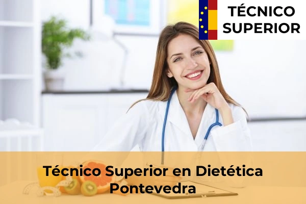 Técnico Superior en Dietética en Tui 62 Técnico Superior en Dietética en Pontevedra