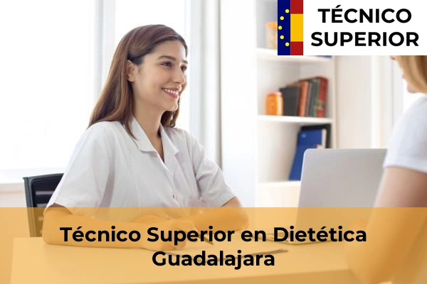 Dietética 23 Técnico Superior en Dietética en la provincia de Guadalajara