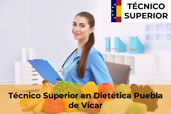 Técnico Superior en Dietética en Retamar 35 Técnico Superior en Dietética en Puebla de Vícar