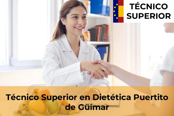 Técnico Superior en Dietética en Los Llanos de Aridane 40 Técnico Superior en Dietética en Puertito de Güímar