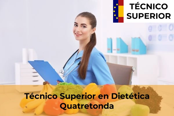 Técnico Superior en Dietética en Quatretonda