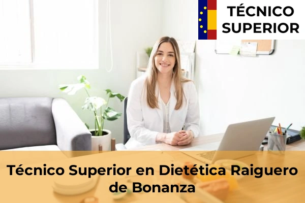 Técnico Superior en Dietética en Ondara 68 Técnico Superior en Dietética en Raiguero de Bonanza