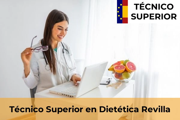 Técnico Superior en Dietética en Caranceja 28 Técnico Superior en Dietética en Revilla