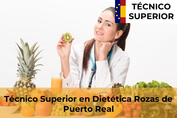 Técnico Superior en Dietética en Colmenar de Oreja 73 Técnico Superior en Dietética en Rozas de Puerto Real