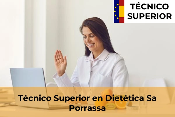 Técnico Superior en Dietética en Sa Porrassa