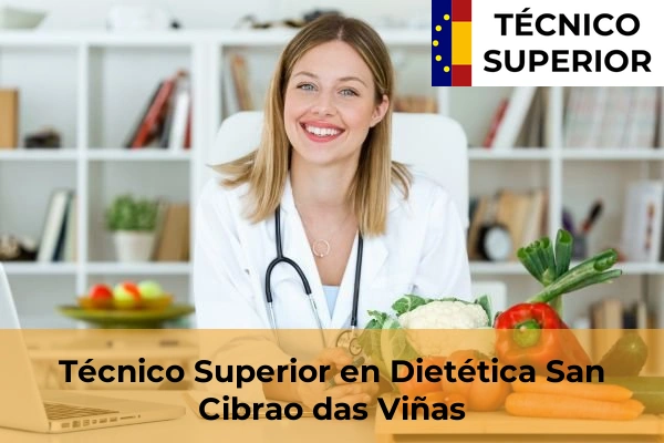 Técnico Superior en Dietética en San Cibrao das Viñas