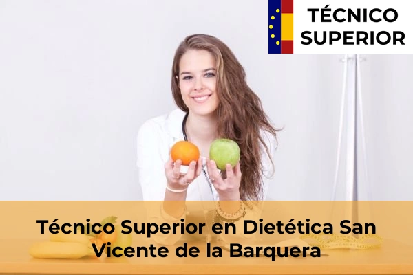 Técnico Superior en Dietética en Caranceja 29 Técnico Superior en Dietética en San Vicente de la Barquera