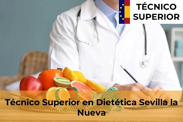 Técnico Superior en Dietética en Colmenar de Oreja 80 Técnico Superior en Dietética en Sevilla la Nueva