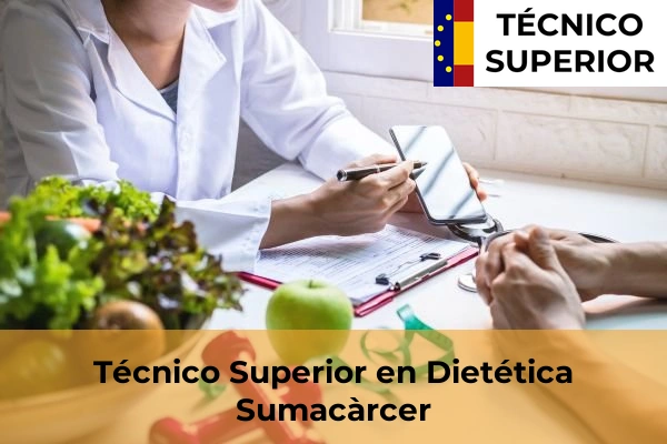 Técnico Superior en Dietética en Sumacàrcer
