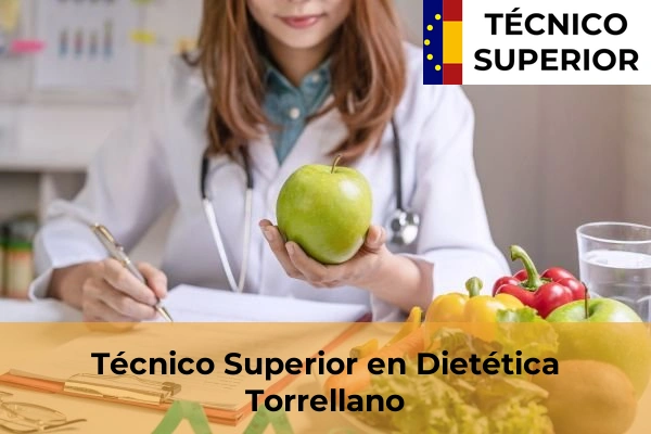 Técnico Superior en Dietética en Ondara 82 Técnico Superior en Dietética en Torrellano