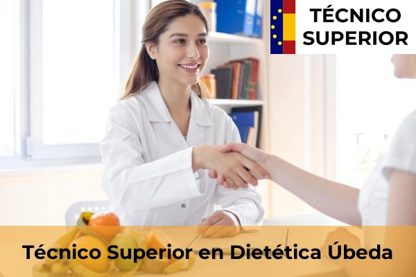 Técnico Superior en Dietética en Linares 23 Técnico Superior en Dietética en Úbeda