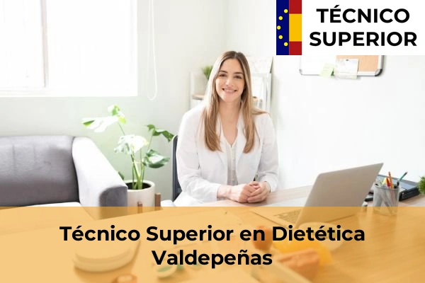 Técnico Superior en Dietética en la provincia de Ciudad Real 19 Técnico Superior en Dietética en Valdepeñas
