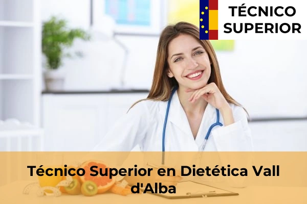 Técnico Superior en Dietética en la provincia de Castellón 37 Técnico Superior en Dietética en Vall d'Alba