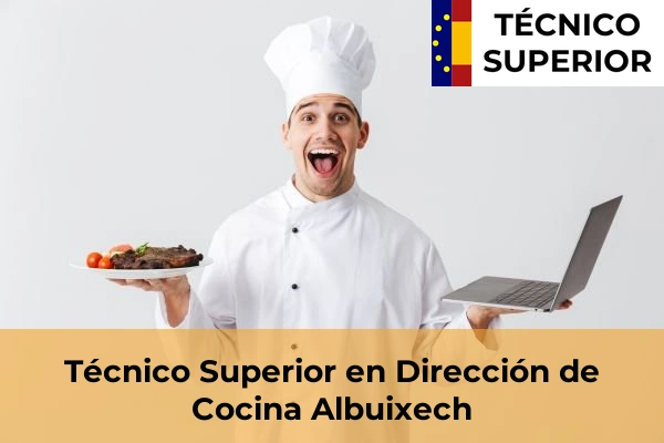 Técnico Superior en Dirección de Cocina en Albuixech