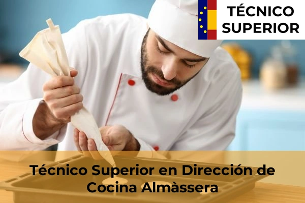 Técnico Superior en Dirección de Cocina en Almàssera