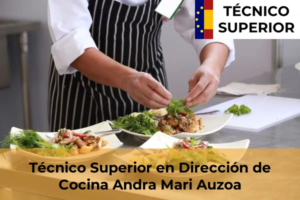Técnico Superior en Dirección de Cocina en Arrigorriaga 10 Técnico Superior en Dirección de Cocina en Andra Mari Auzoa