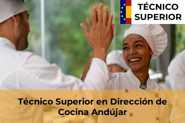 Técnico Superior en Dirección de Cocina en Porcuna 5 Técnico Superior en Dirección de Cocina en Andújar