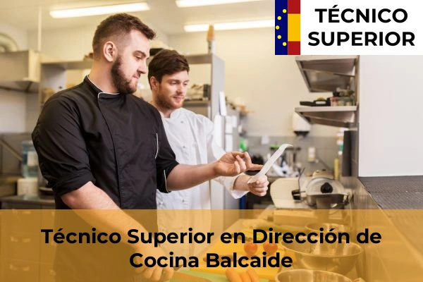 Técnico Superior en Dirección de Cocina en Montrove 15 Técnico Superior en Dirección de Cocina en Balcaide