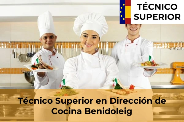 Técnico Superior en Dirección de Cocina en Benidoleig