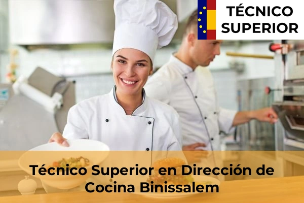 Técnico Superior en Dirección de Cocina en Binissalem