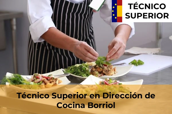Técnico Superior en Dirección de Cocina en Albocàsser 15 Técnico Superior en Dirección de Cocina en Borriol