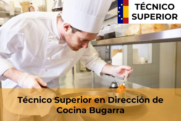 Técnico Superior en Dirección de Cocina en Bugarra
