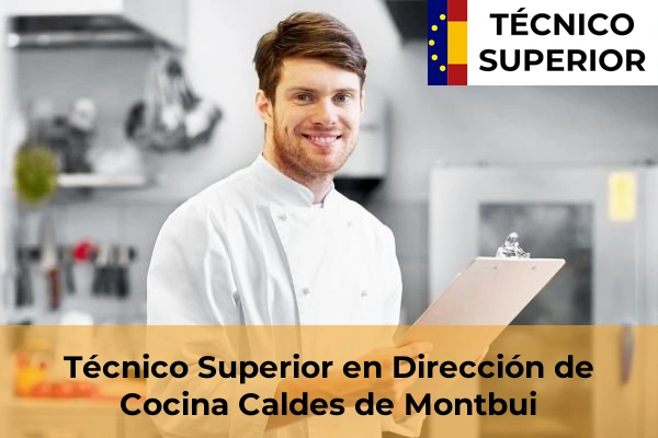 Técnico Superior en Dirección de Cocina en Caldes de Montbui