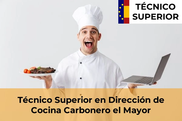 Técnico Superior en Dirección de Cocina en Carbonero el Mayor