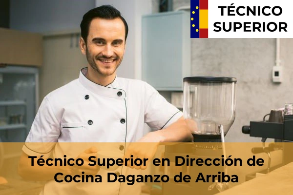 Técnico Superior en Dirección de Cocina en Alcorcón 33 Técnico Superior en Dirección de Cocina en Daganzo de Arriba