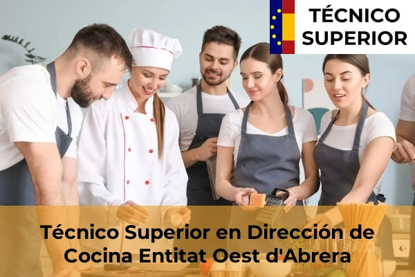 Técnico Superior en Dirección de Cocina en Entitat Oest d'Abrera