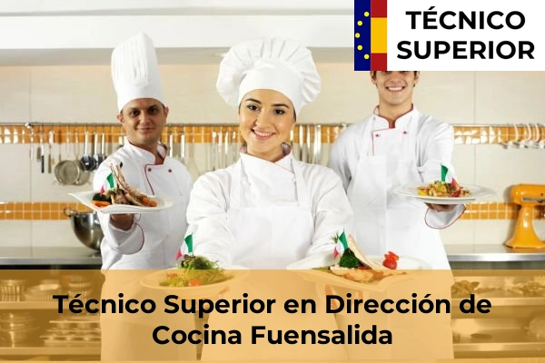 Técnico Superior en Dirección de Cocina en Villacañas 16 Técnico Superior en Dirección de Cocina en Fuensalida