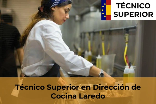 Técnico Superior en Dirección de Cocina en la provincia de Cantabria 14 Técnico Superior en Dirección de Cocina en Laredo
