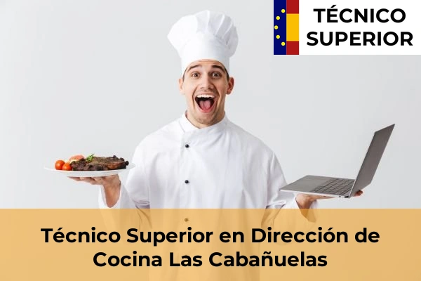 Técnico Superior en Dirección de Cocina en Las Cabañuelas