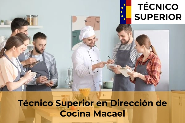 Técnico Superior en Dirección de Cocina en Macael
