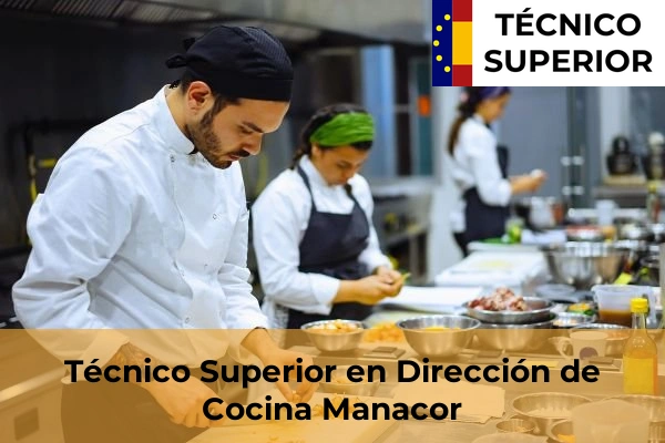 Técnico Superior en Dirección de Cocina en Manacor
