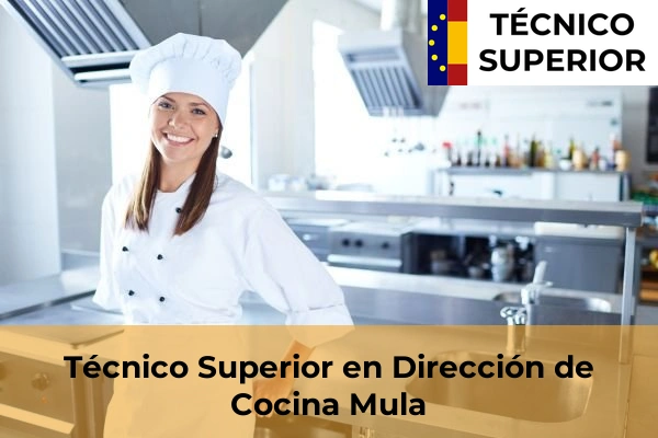 Técnico Superior en Dirección de Cocina en Mula