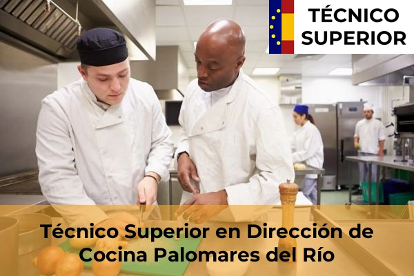 Técnico Superior en Dirección de Cocina en Palomar