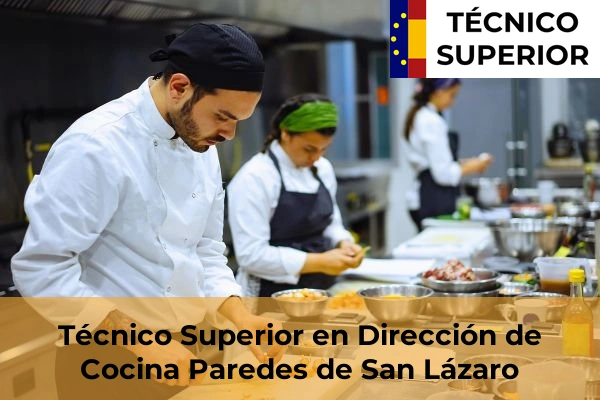 Técnico Superior en Dirección de Cocina en Montrove 49 Técnico Superior en Dirección de Cocina en Paredes de San Lázaro