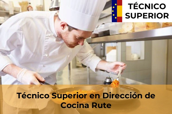 Técnico Superior en Dirección de Cocina en Rute