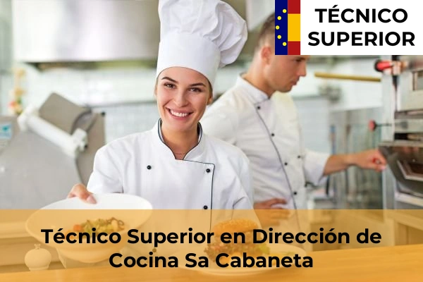 Técnico Superior en Dirección de Cocina en Sa Cabaneta