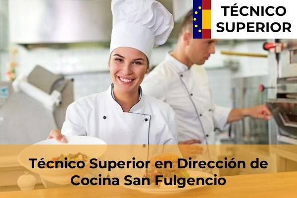 Técnico Superior en Dirección de Cocina en San Fulgencio
