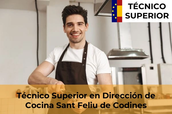 Técnico Superior en Dirección de Cocina en Sant Feliu de Codines