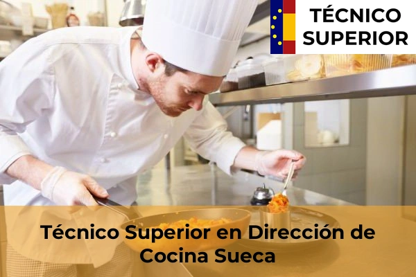 Técnico Superior en Dirección de Cocina en Sueca