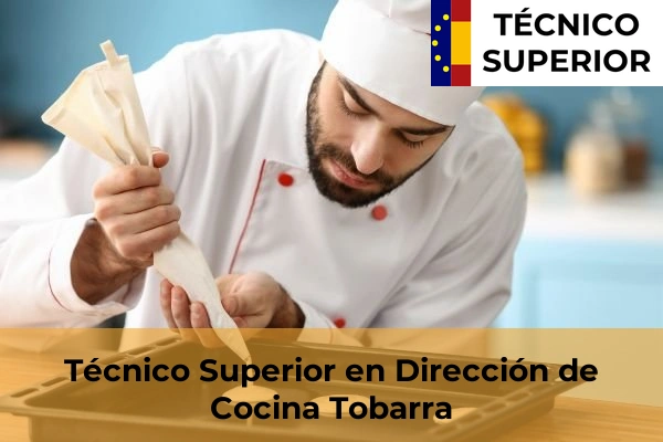 Técnico Superior en Dirección de Cocina en Tobarra
