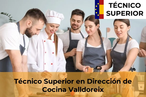 Técnico Superior en Dirección de Cocina en Valldoreix