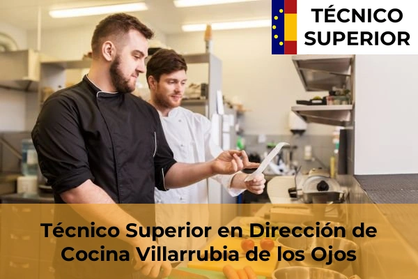Técnico Superior en Dirección de Cocina en Villarrubia