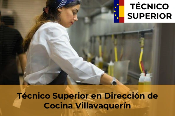 Técnico Superior en Dirección de Cocina en Villavaquerín