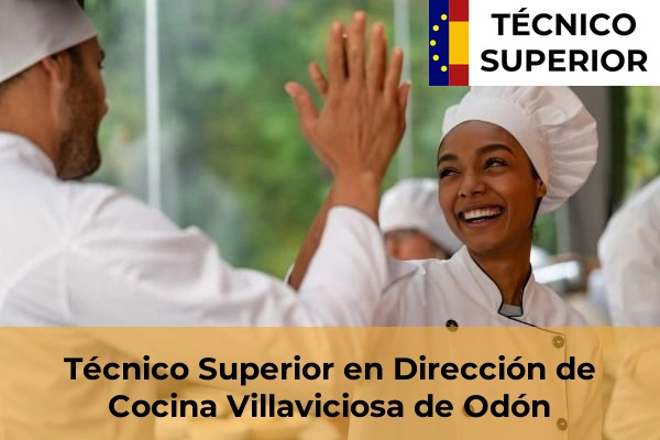 Técnico Superior en Dirección de Cocina en Alcorcón 96 Técnico Superior en Dirección de Cocina en Villaviciosa de Odón