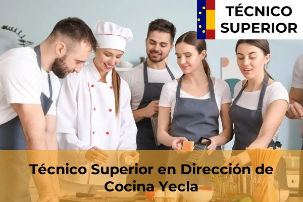 Técnico Superior en Dirección de Cocina en Yecla