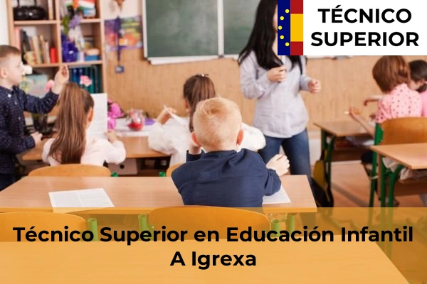 Técnico Superior en Educación Infantil en A Igrexa